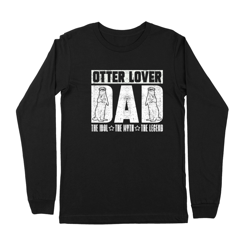 Otter Lover Dad The Idol The Myth The Animal Lover Premium Long Sleeve