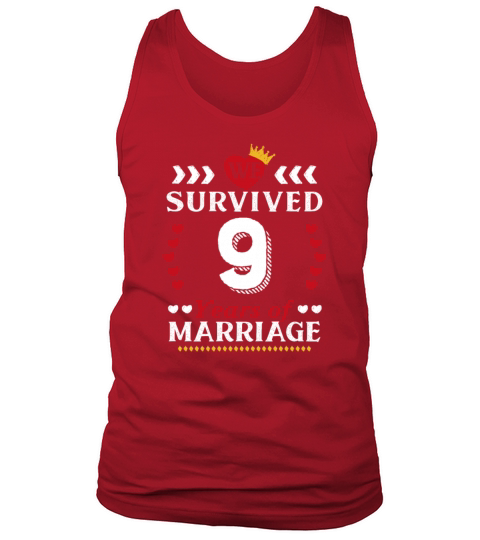 We Survived 9 of Marriage Married Wedding Annivers Tank Top Unisex