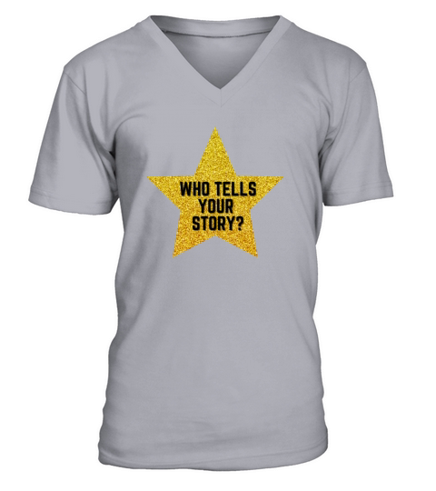 Hamilton Gold Star Who Tells Your Story V-Neck T-shirt