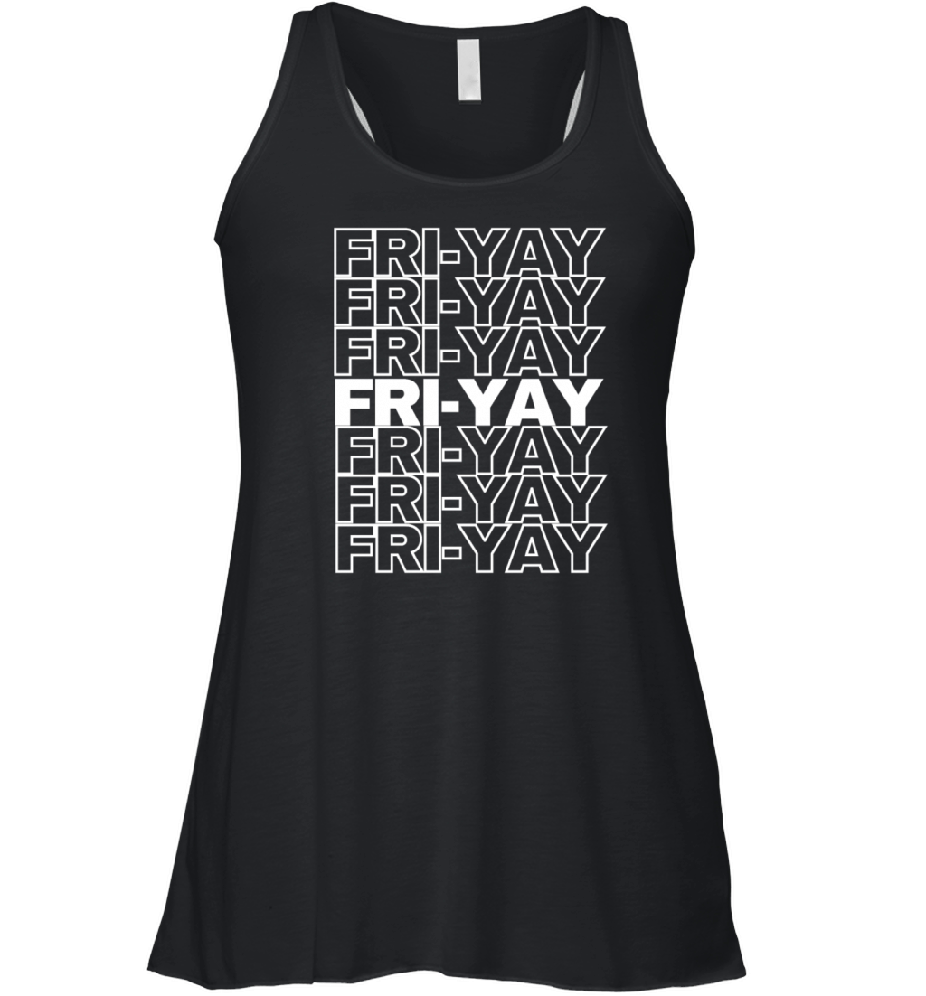 Fri Yay Teachers School Weekend Vibes Women's Flowy Tank Top