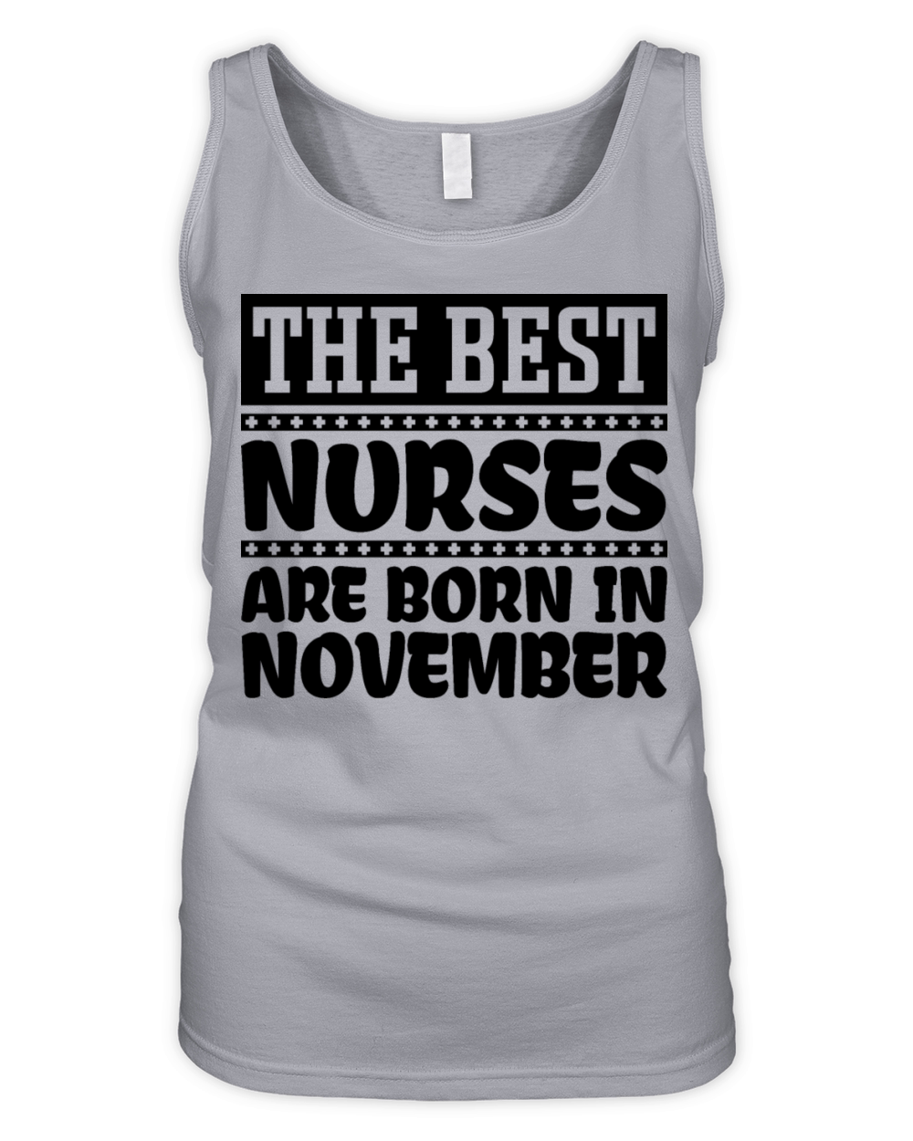 The best nurses are born in November Organic Women's Tank Top