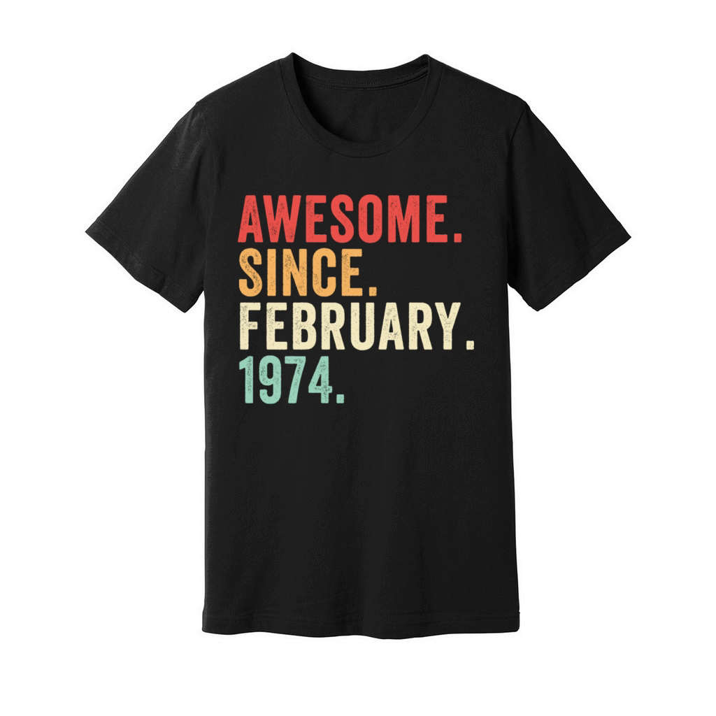 Awesome Since February 1974 Unisex Jersey Tee