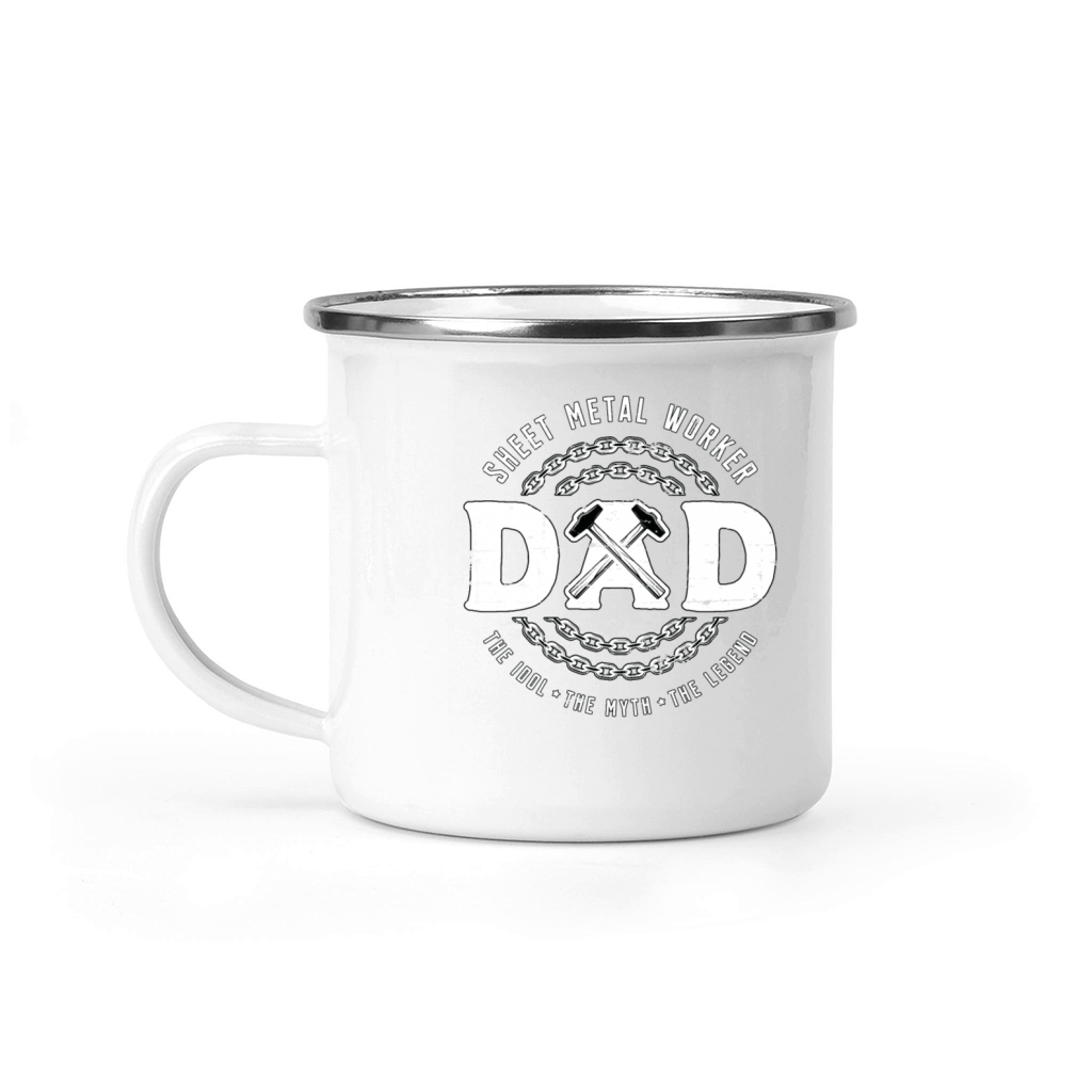 Sheet Metal Worker Dad The Idol The Metalworking Camping Mug