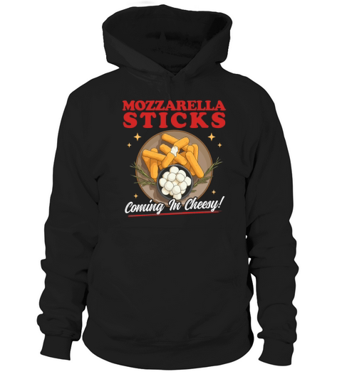 Mozzarella Sticks Coming In Cheesy Hoodie Unisex