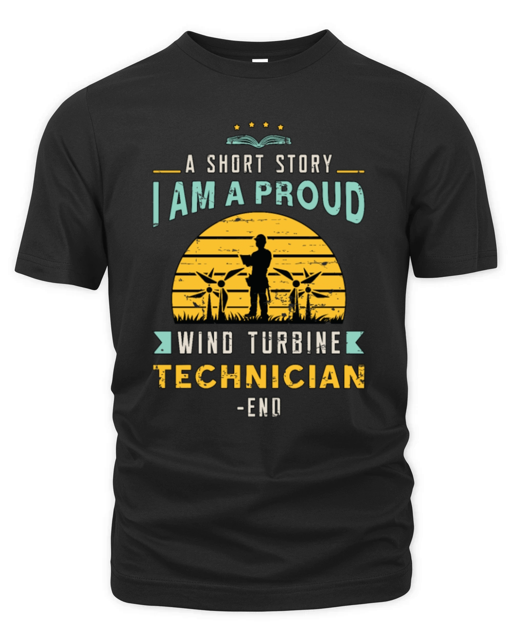 Wind Turbine Tech A Short Story I Am Green Energy Organic Unisex T-shirt