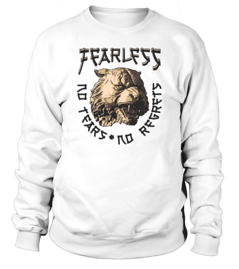 Fearless Bear No Tears No Regrets Sweatshirt Unisex