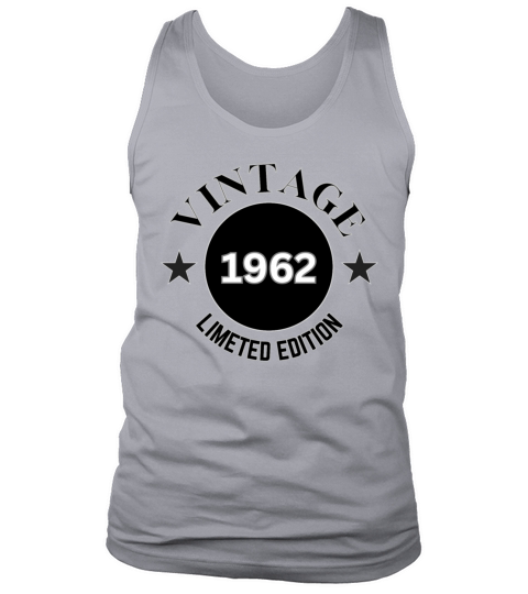 62 Year Old Vintage 1962 Limited Edition Tank Top Unisex