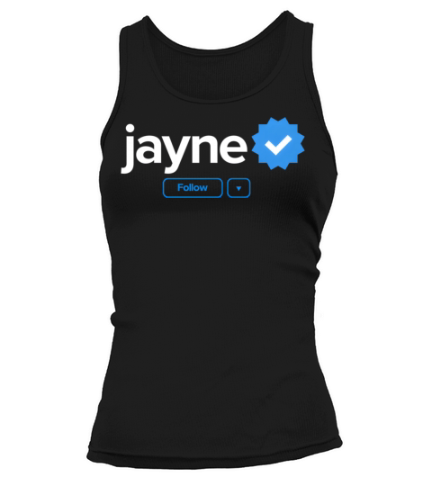 Jayne First Name Verified Badge Social Media Jayne Tank top Woman