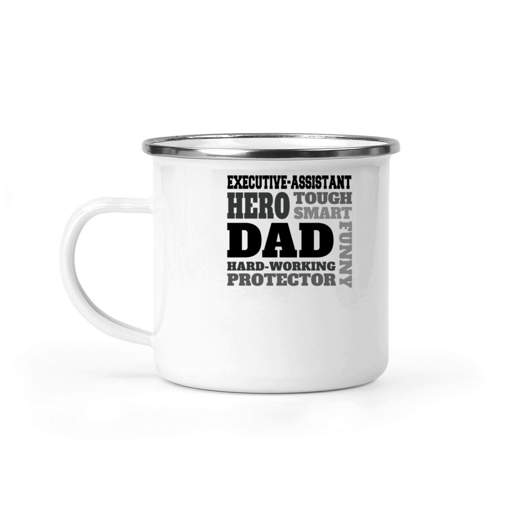 Daddy job funny Quote Dad executive-assistant Camping Mug
