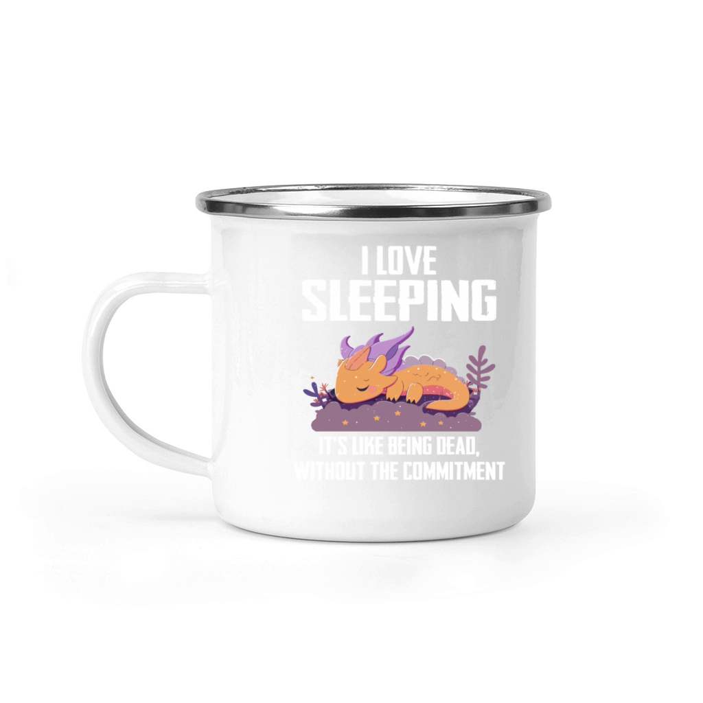 I Love Sleeping Its Like Being Dead Camping Mug