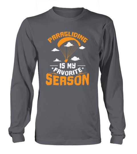 Paragliding is my Favorite Season Sport Long sleeved Unisex