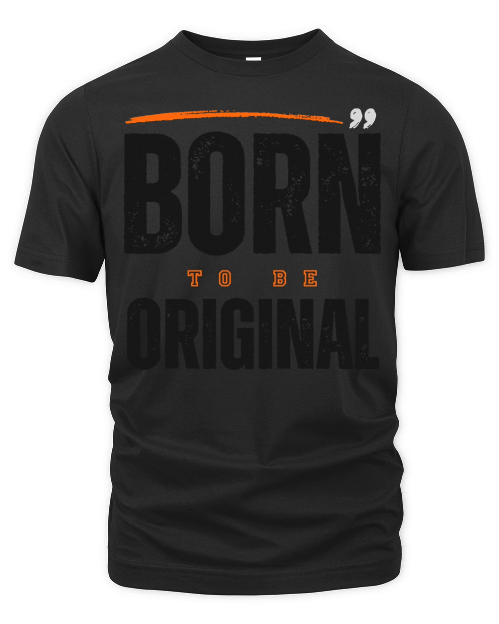 Born to be Original Organic Unisex T-shirt