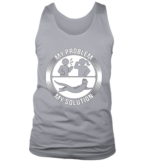 Otter Lover My Problem My Pictogram Mom Dad Otter Tank Top Unisex
