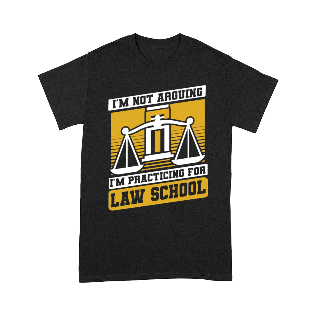 Im Practicing For Law School Legal Studies Law Comfort T-shirt