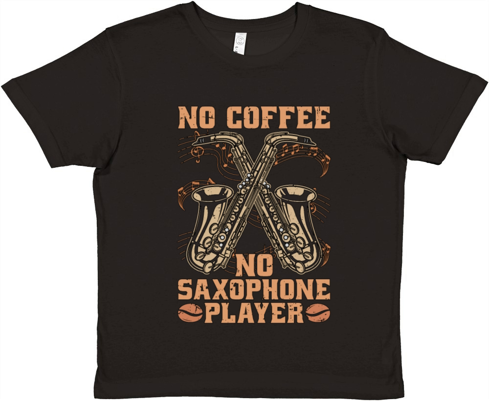 Saxophone Player No Coffee Jazz Music Coffee Lover Premium Kids Crewneck T-shirt