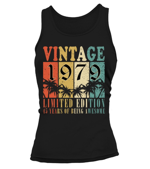 45th birthday 45 years January 1979 Tank top Woman