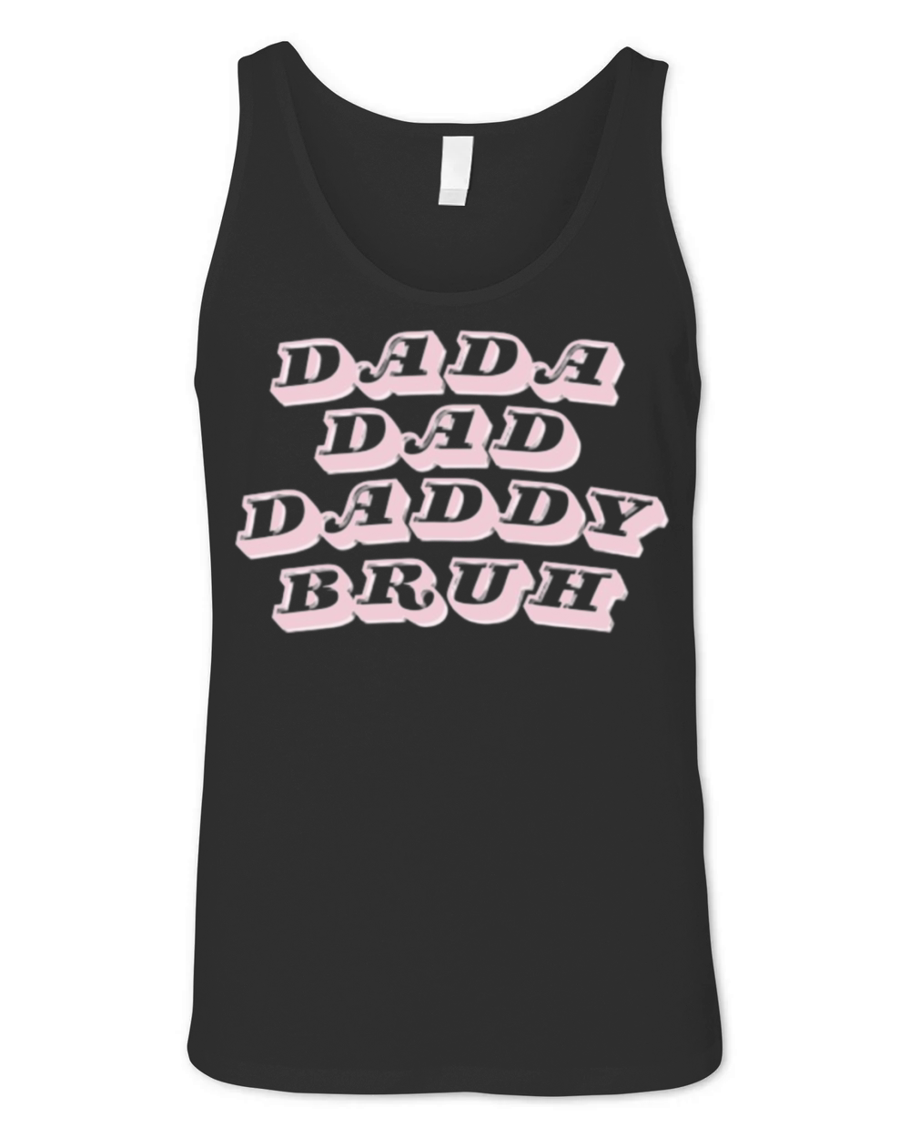Dada Daddy Dad Bruh quote dad of daughter funny Unisex Jersey Tank