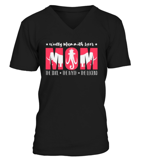 Woolly Mammoth Lover Mom The Idol The Stone Age V-Neck T-shirt