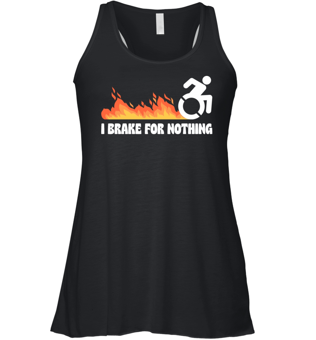 i brake for nothing Women's Flowy Tank Top
