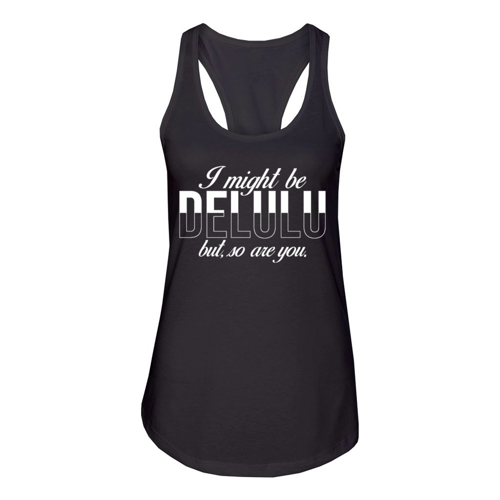 Delulu Saying Women's Racerback Tank