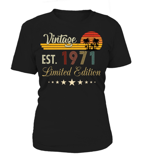 Vintage Est 1971 Limited Edition Birthday Women's T-Shirt