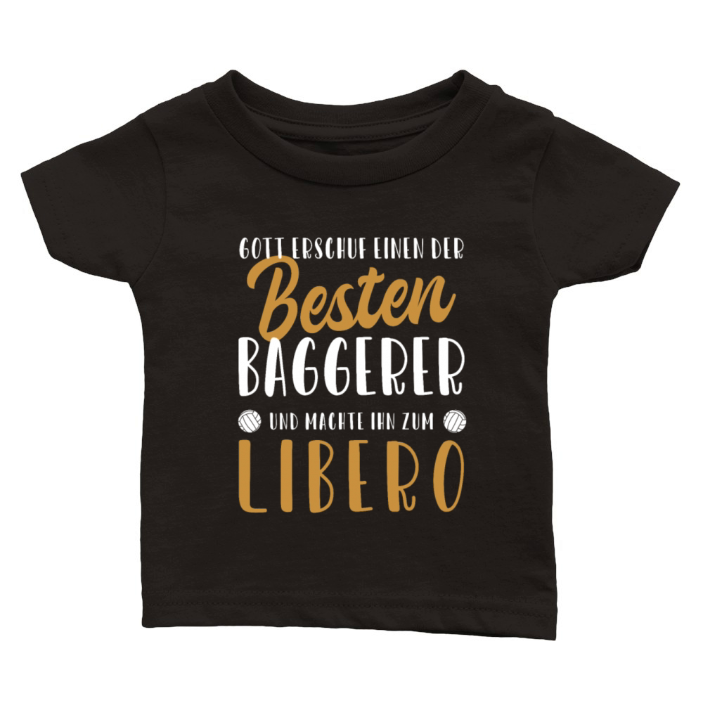 Libero Bester Baggerer Coach Team Player Trainer Classic Baby Crewneck T-shirt