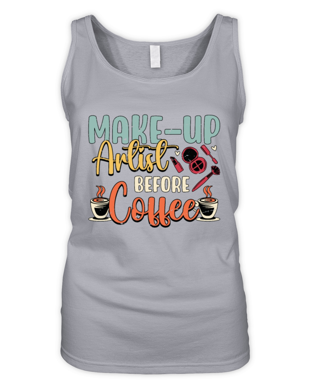 Make-Up Artist Before Beauty Salon Coffee Lover Organic Women's Tank Top
