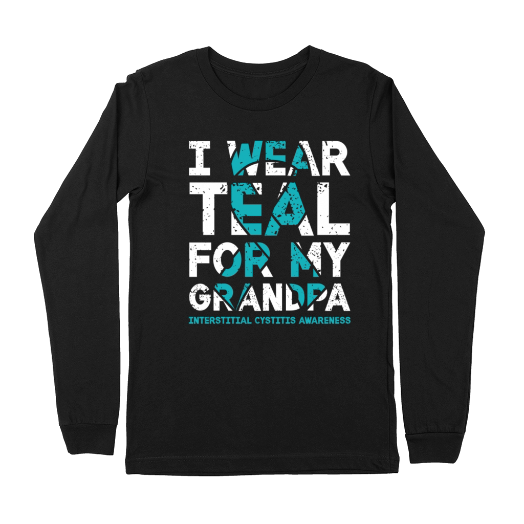 I Wear Teal For My Grandpa Interstitial Cystitis Premium Long Sleeve