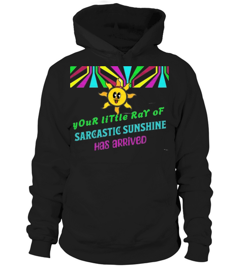 Little ray of sarcastic Hoodie Unisex