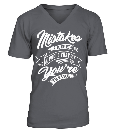 typography mistake are proof thatyour thing V-Neck T-shirt