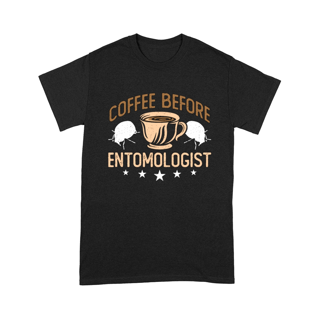 Entomologist Coffee Insect Researcher Coffee Lover Comfort T-shirt