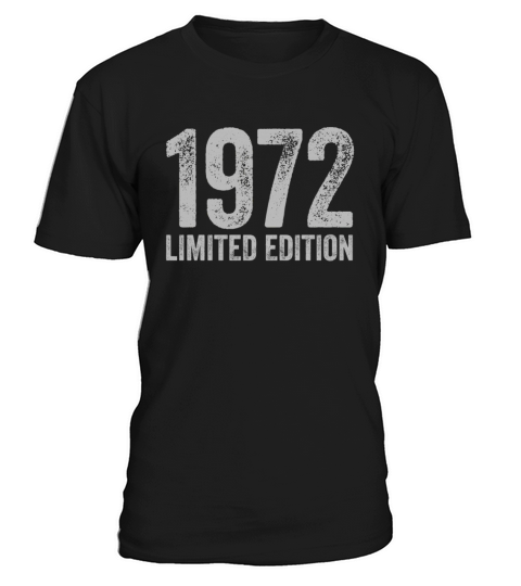Birthday 1972 Limited Edition T-Shirt Unisex