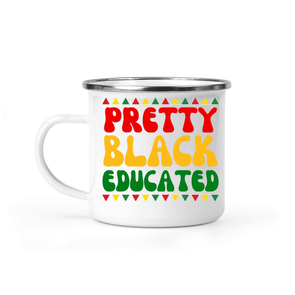 Black African American Pretty Black And Educated Camping Mug