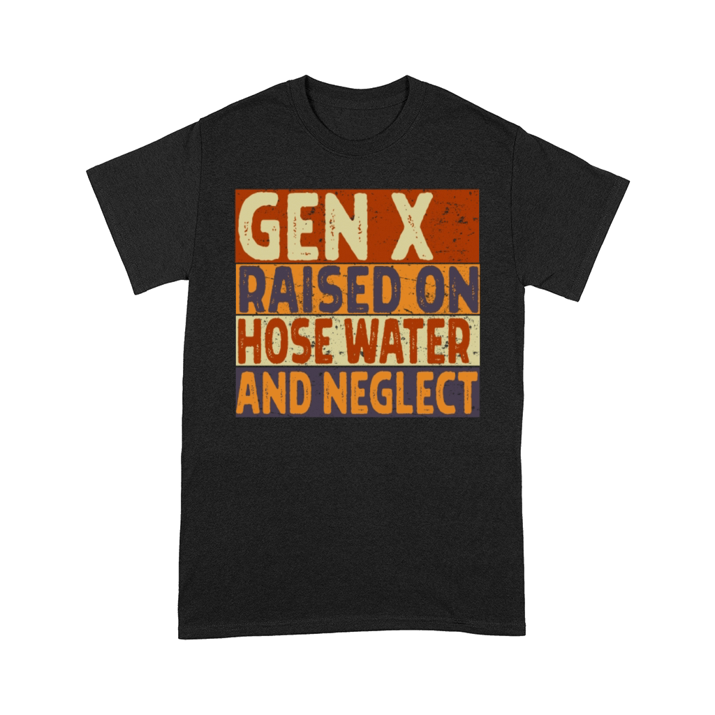 Retro Gen X Raised on Hose Water and Neglect men Comfort T-shirt