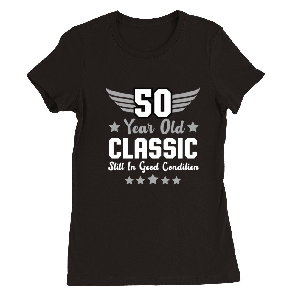 50th Birthday Fun Old Men Classic Retro Premium Womens Crewneck T-shirt