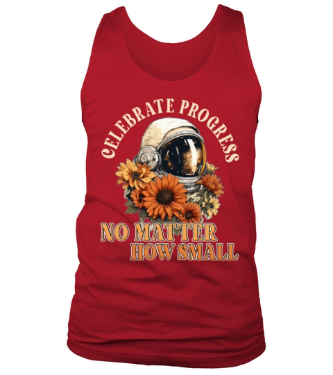 Sunflower Astronaut Uplifting Quote Floral Spacema Tank Top Unisex