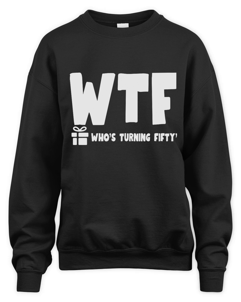 Whos Turning Fifty Funny 50th Birthday Unisex Premium Crewneck Sweatshirt