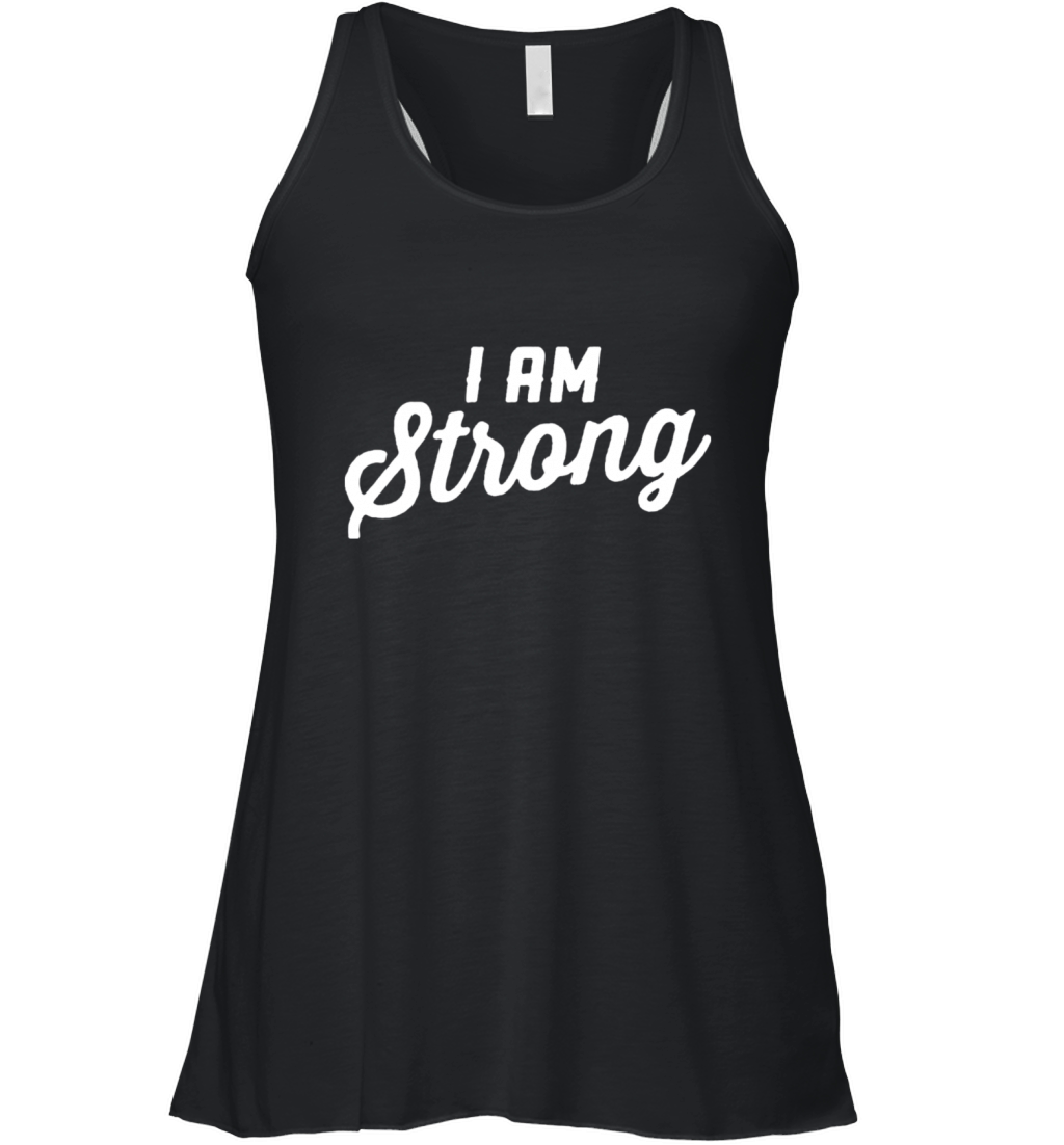 I am strong Women's Flowy Tank Top