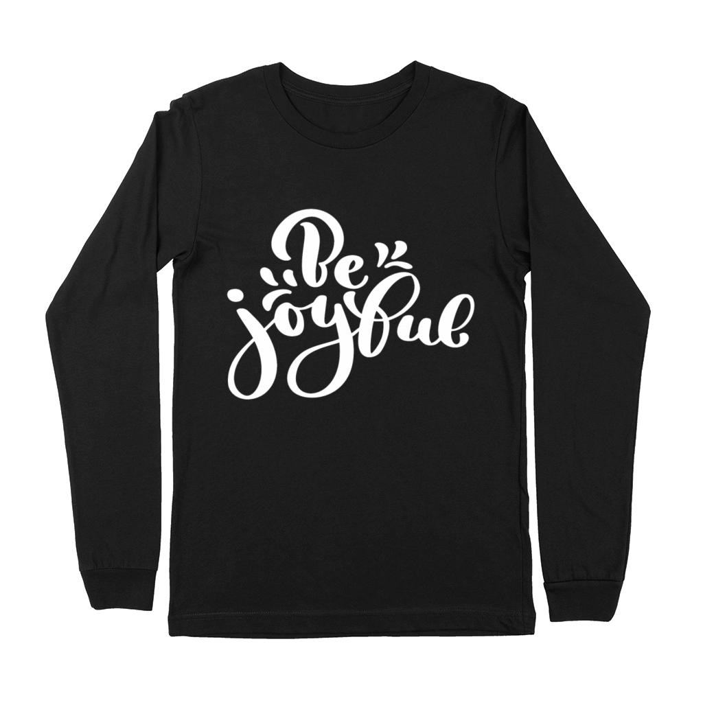 Hand Lettering Be Joyful Premium Long Sleeve