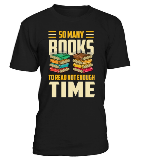 Not enough time Librarian Gift T-Shirt Unisex