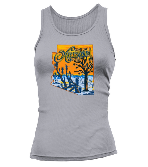 Someone In Arizona Loves Me Vintage Retro State Tank top Woman