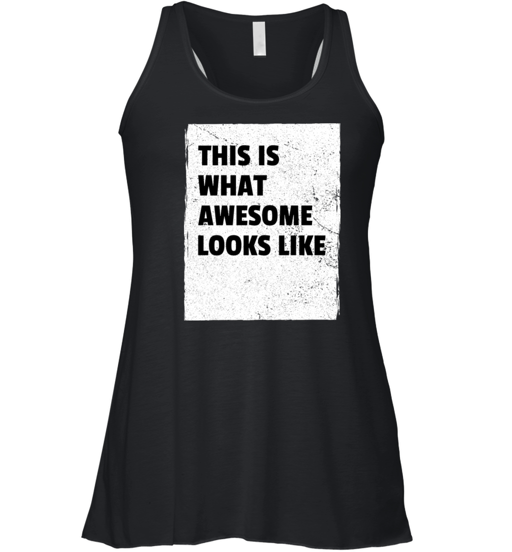 Awesome slogan motivation Women's Flowy Tank Top