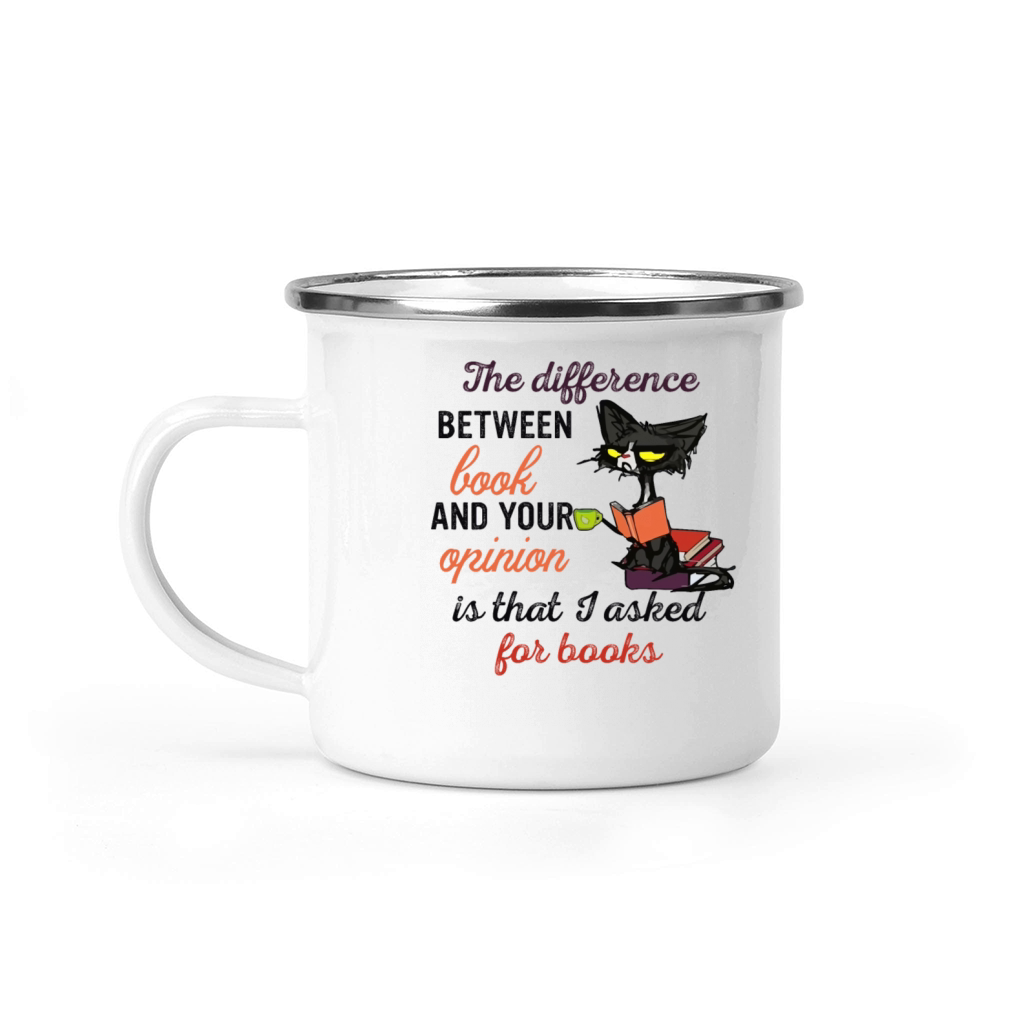 The Difference Between Books And Your Opinion Camping Mug