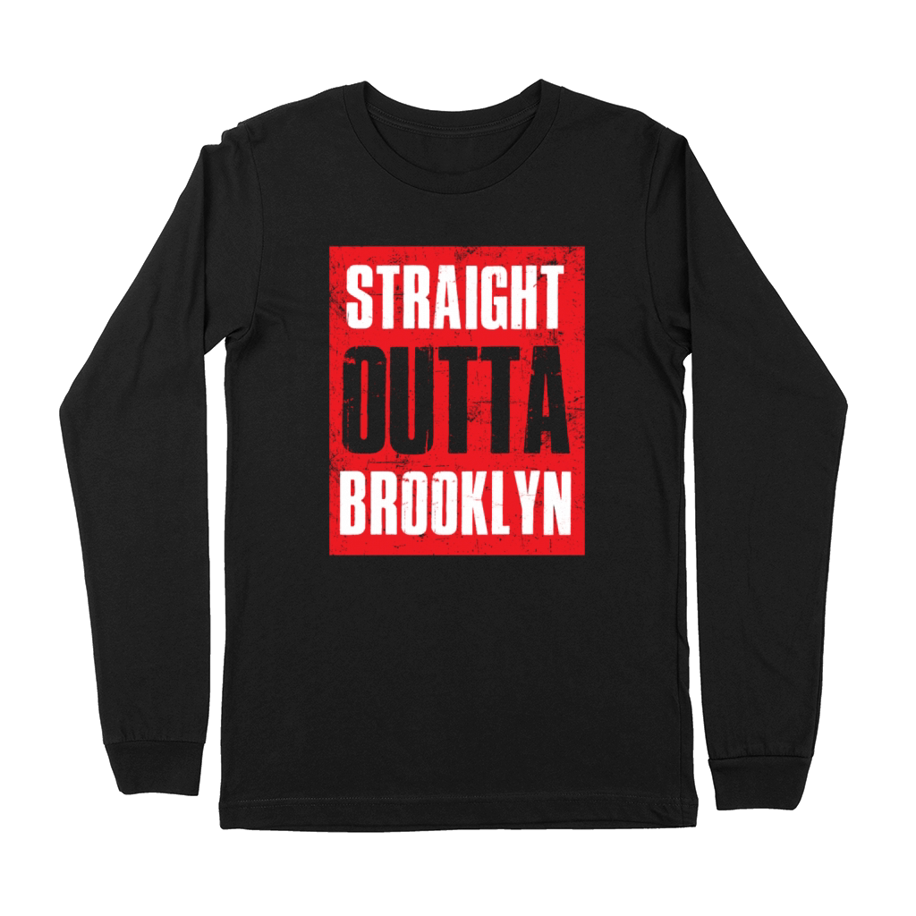 Straight outta Brooklyn NYC Premium Long Sleeve