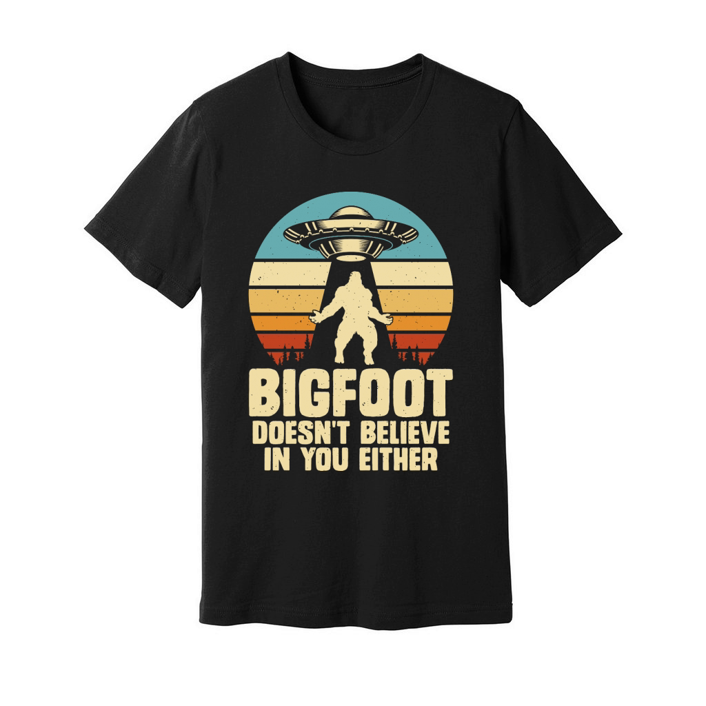 Vintage UFO Alien Bigfoot doesnt believe in you either Unisex Jersey Tee