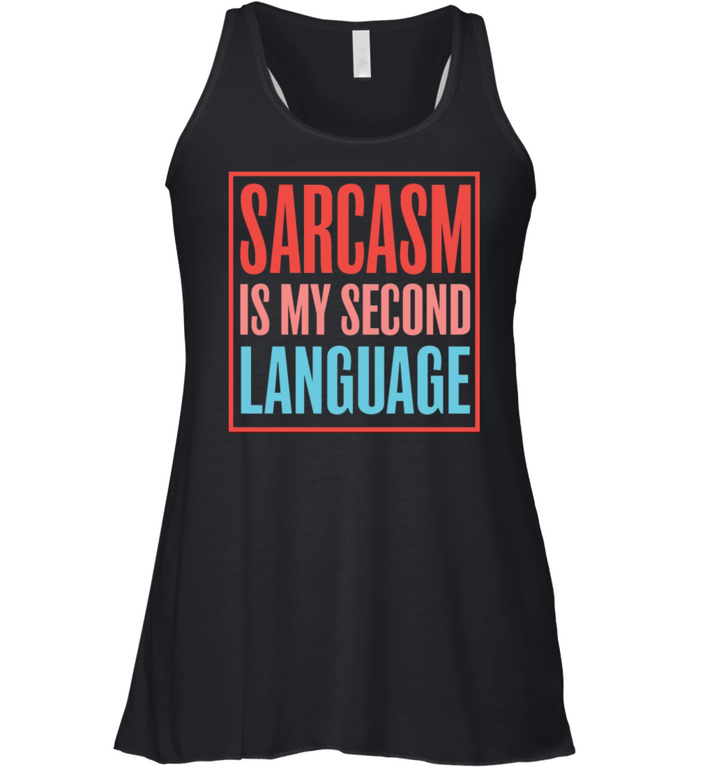 GIFT - SARCASM Women's Flowy Tank Top
