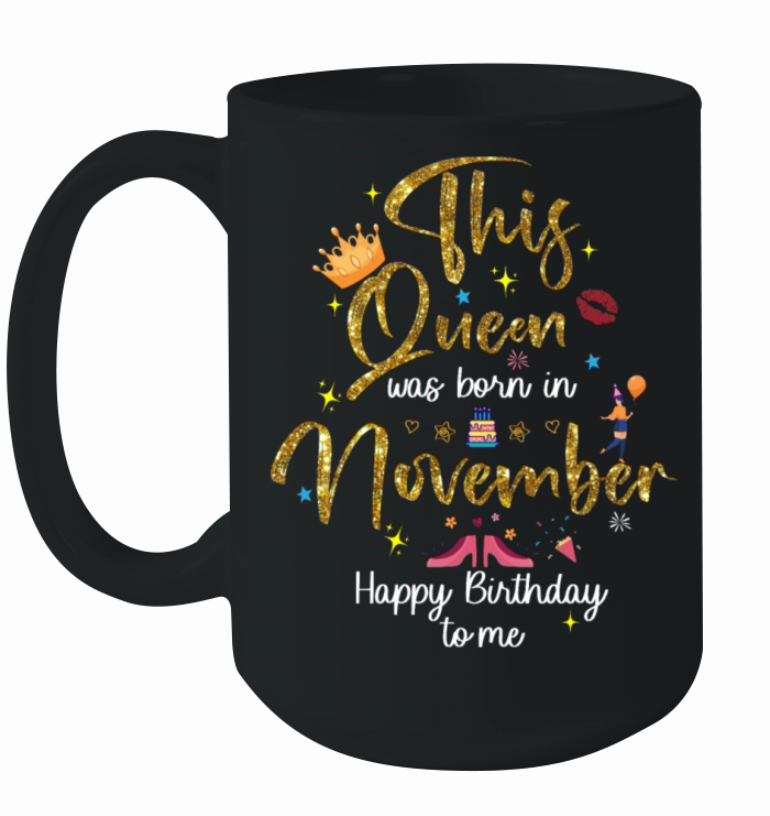 Womens Birthday in November T-shirt Design Ceramic Mug