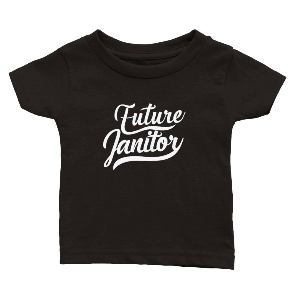 Future Janitor Profession Work Classic Baby Crewneck T-shirt