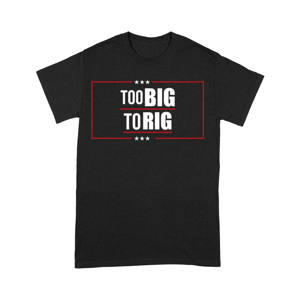 Too big to rig Trump portrait vintage Premium T-shirt