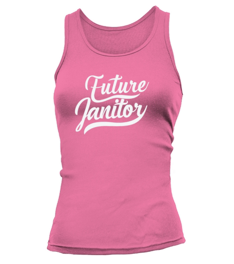 Future Janitor Profession Work Tank top Woman